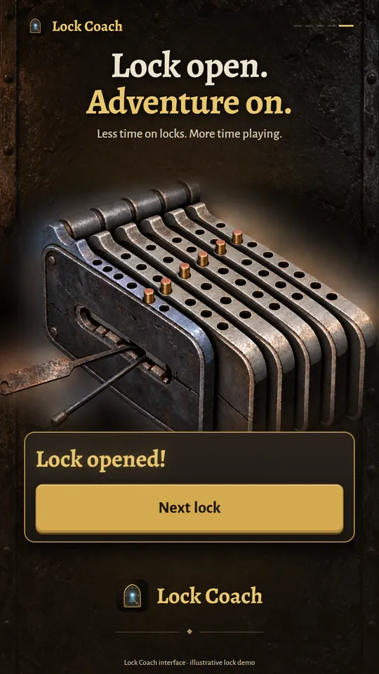 Lock open. Adventure on. Less time on locks. More time playing.